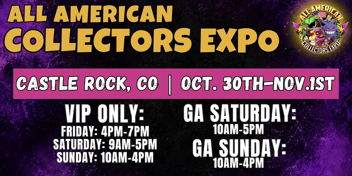 All American Collectors Expo - Friday, October 30 through Sunday, November 1, 2026