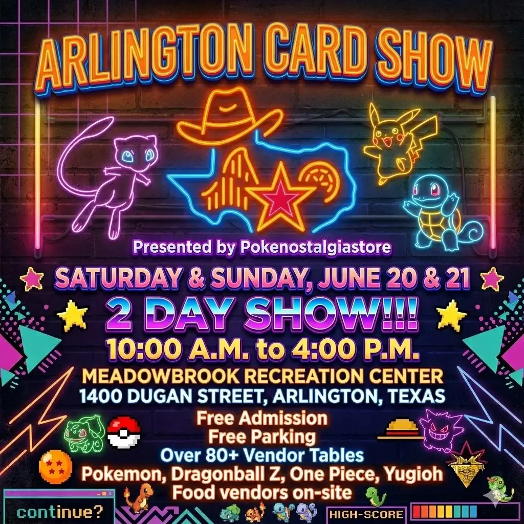 Arlington Card Show - Saturday June 20 and Sunday June 21, 2026