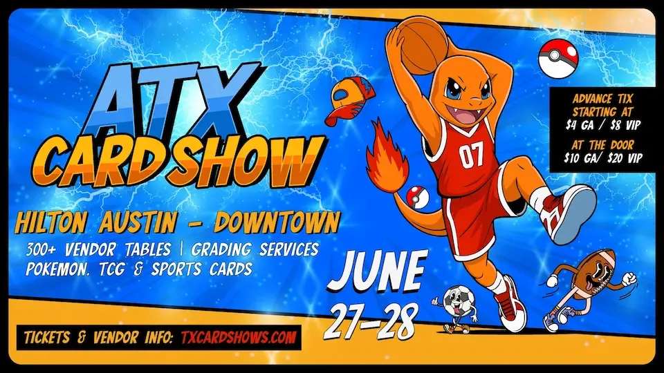 ATX Card Show - Saturday June 27 and Sunday June 28, 2026