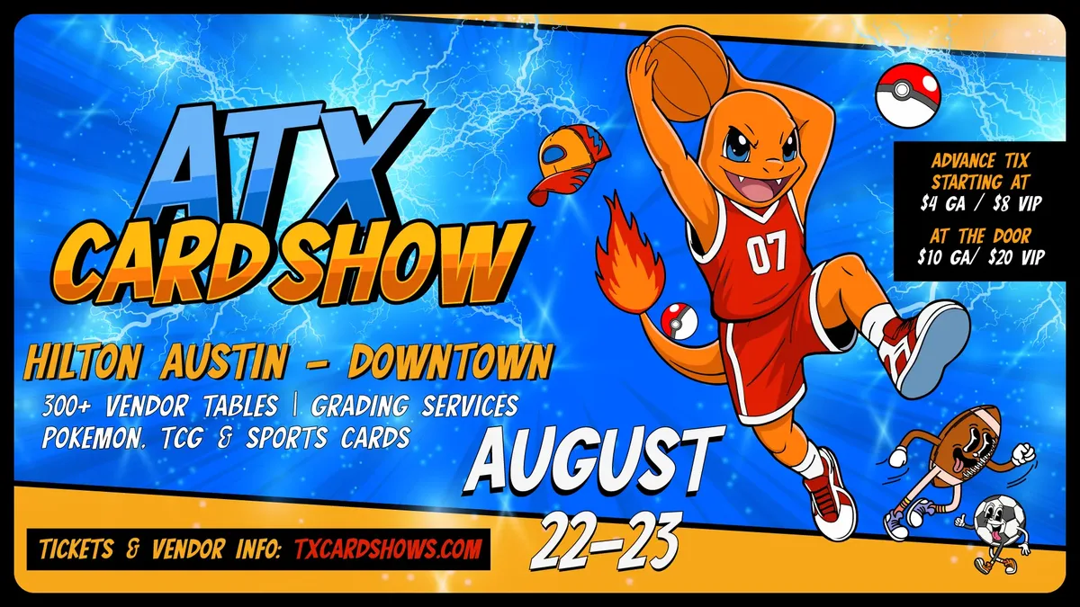 ATX Card Show - Saturday, August 22 and Sunday, August 23, 2026