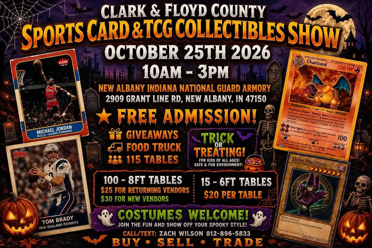 Clark & Floyd County Sports Card & TCG Show - Sunday, October 25, 2026