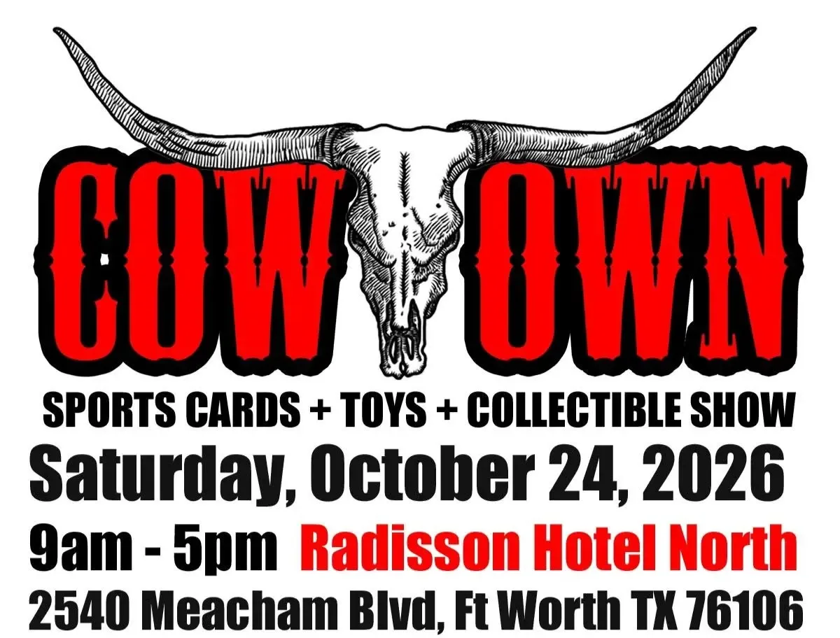 Cowtown Card Show - Saturday, October 24, 2026