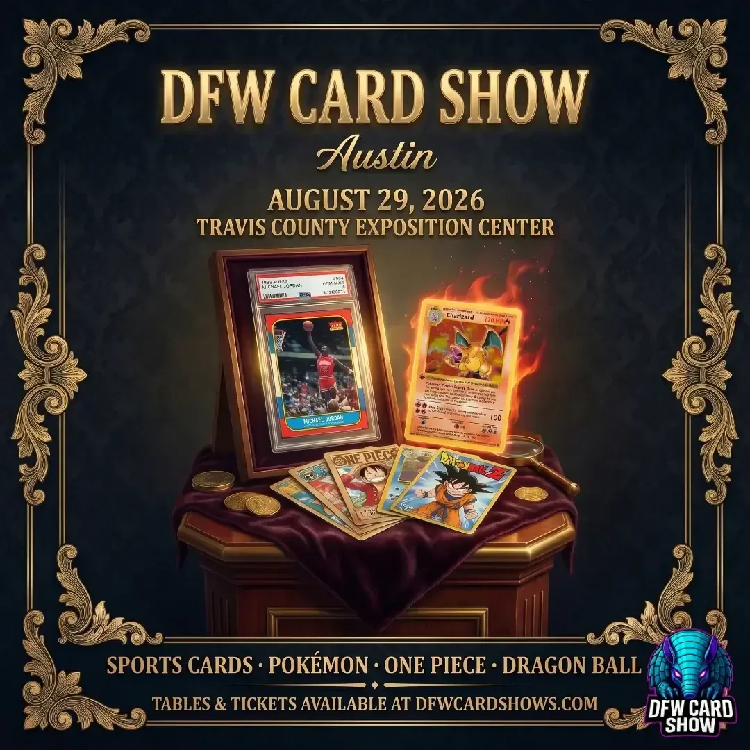 DFW Card Show (Austin) - Saturday, August 29, 2026