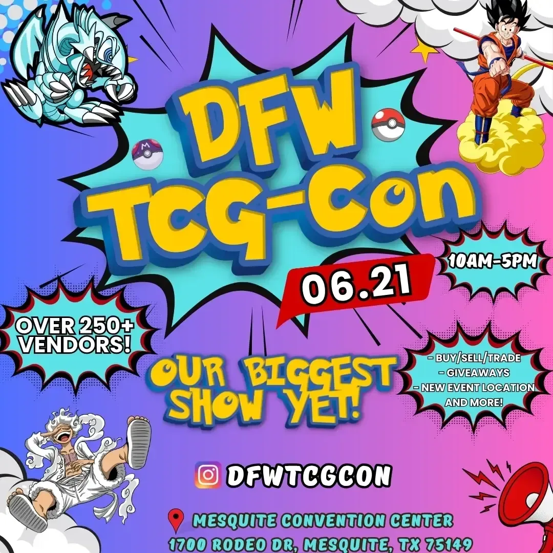 DFW TCG-Con - Sunday, June 21, 2026