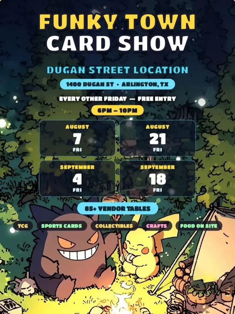 Funky Town Card Show - Friday, August 7, 2026 (every other Friday)