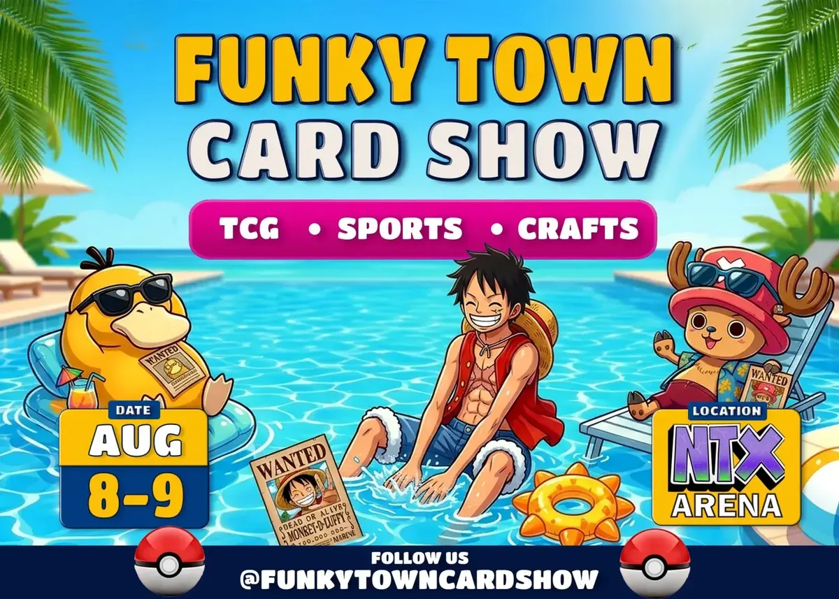 Funky Town Card Show - Saturday, August 8 & Sunday, August 9, 2026