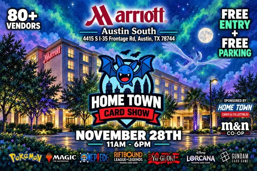 Home Town Card Show (Austin Marriott South) - Saturday, November 28, 2026
