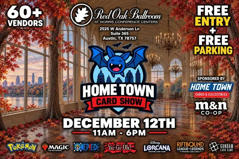 Home Town Card Show (Red Oak Ballroom) - Saturday, December 12, 2026