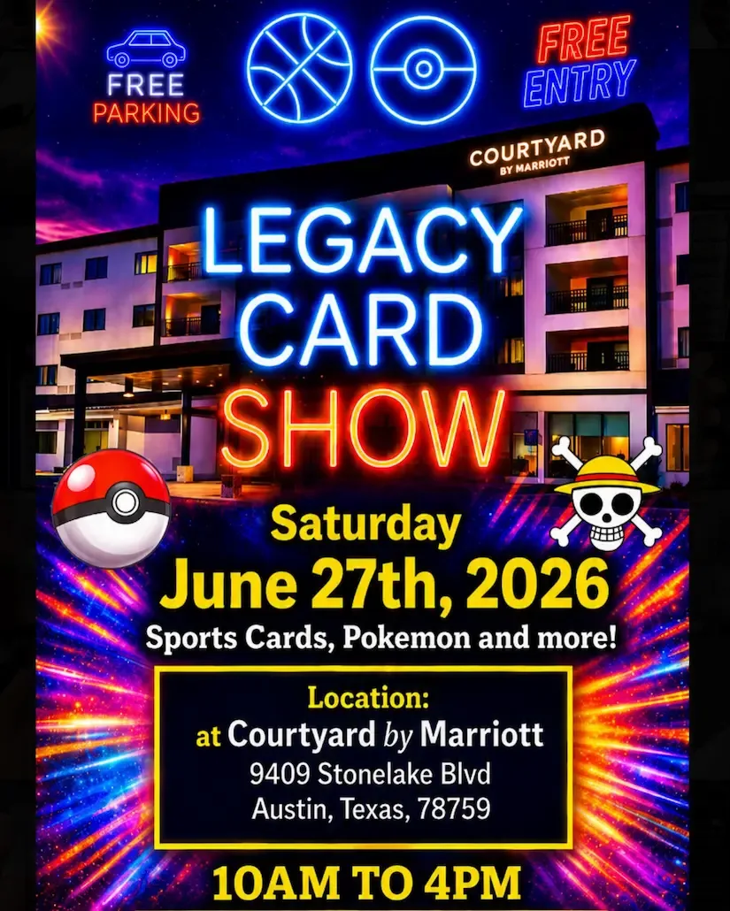 Legacy Card Show - Saturday, June 27, 2026