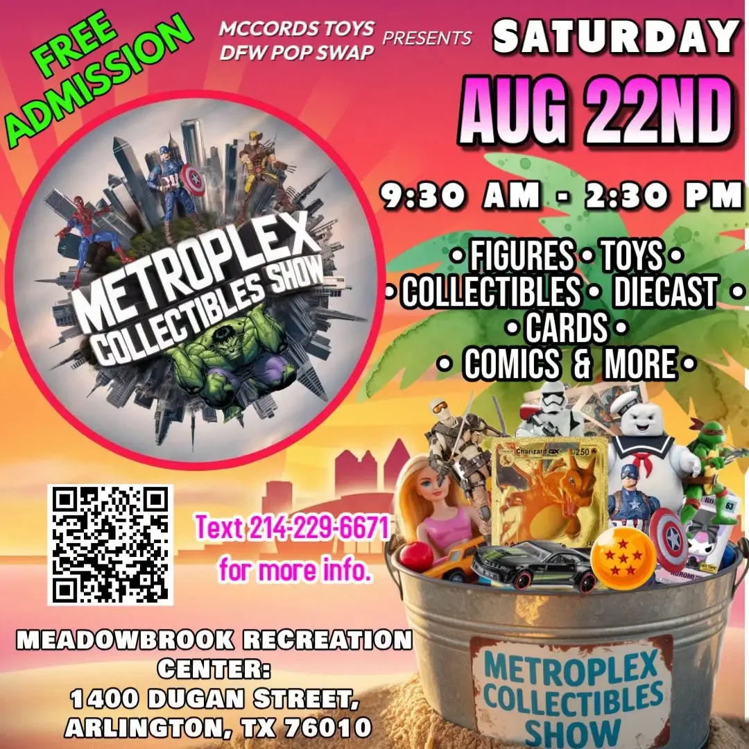 Metroplex Collectibles Show - Saturday, August 22, 2026