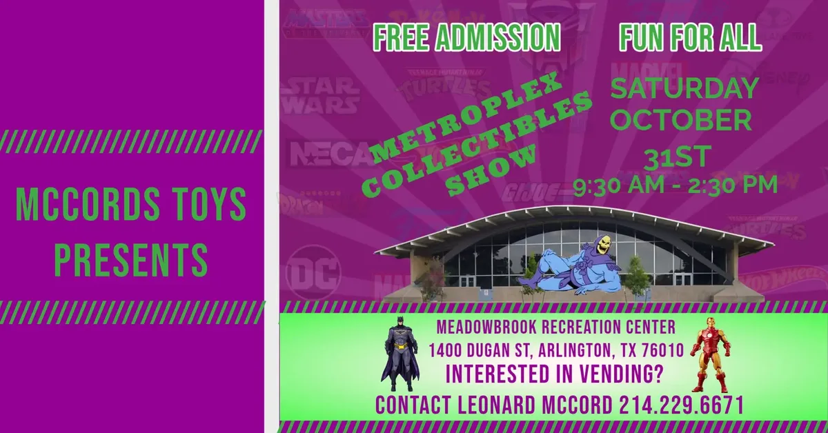 Metroplex Collectibles Show - Saturday, October 31, 2026