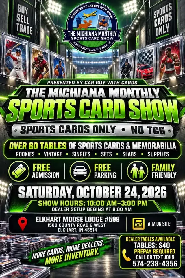 Michiana Monthly Sports-Only Card Show - Saturday, October 24, 2026