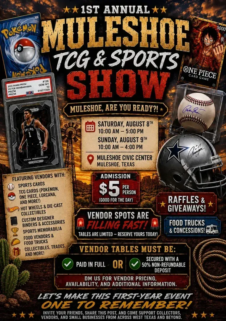 Muleshoe TCG & Sports Show - Saturday, August 8 & Sunday, August 9, 2026
