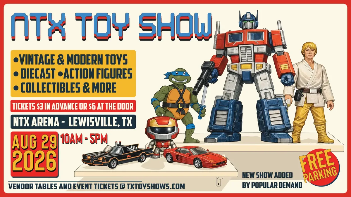 NTX Toy Show - Saturday, August 29, 2026