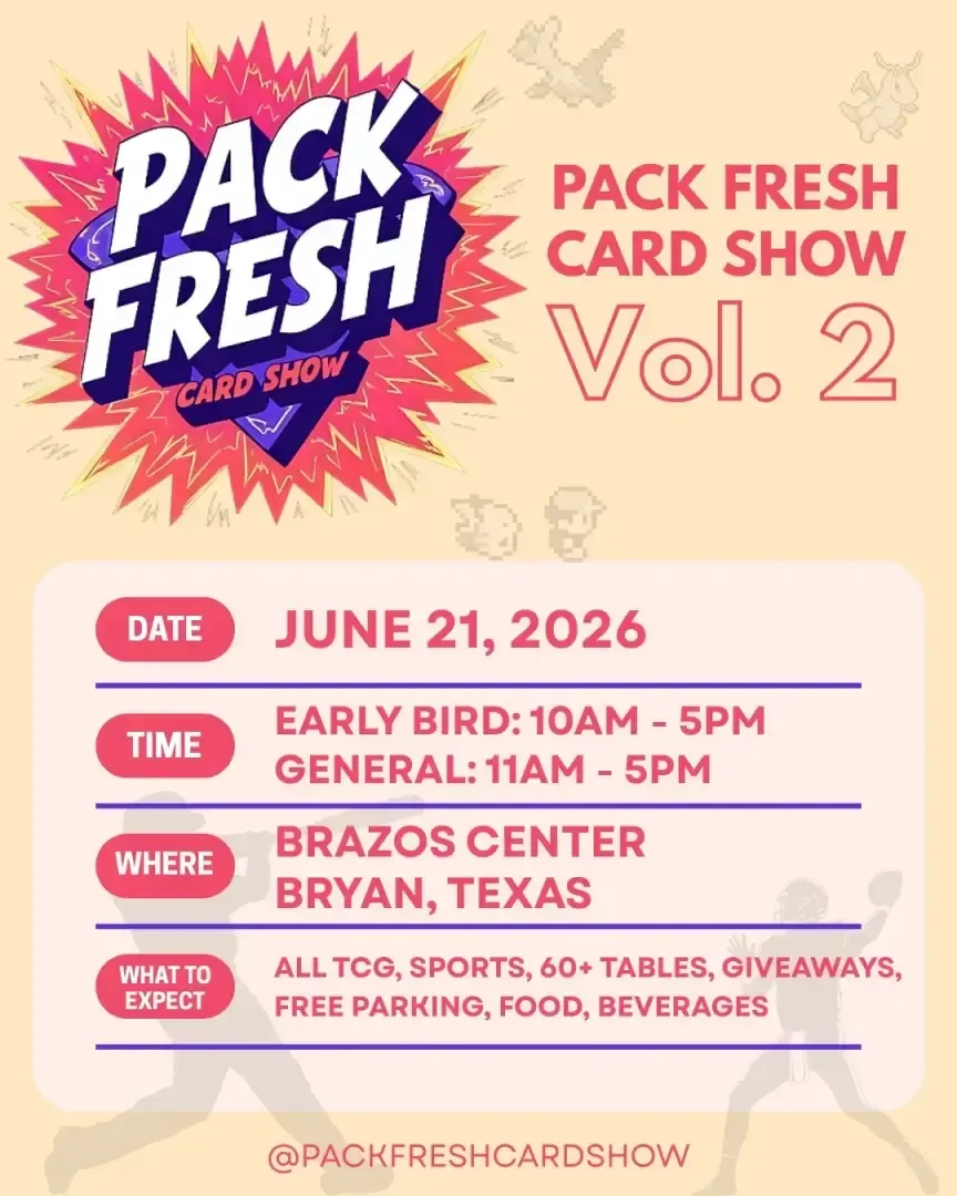 Pack Fresh Card Show Vol. 2 - Sunday, June 21, 2026