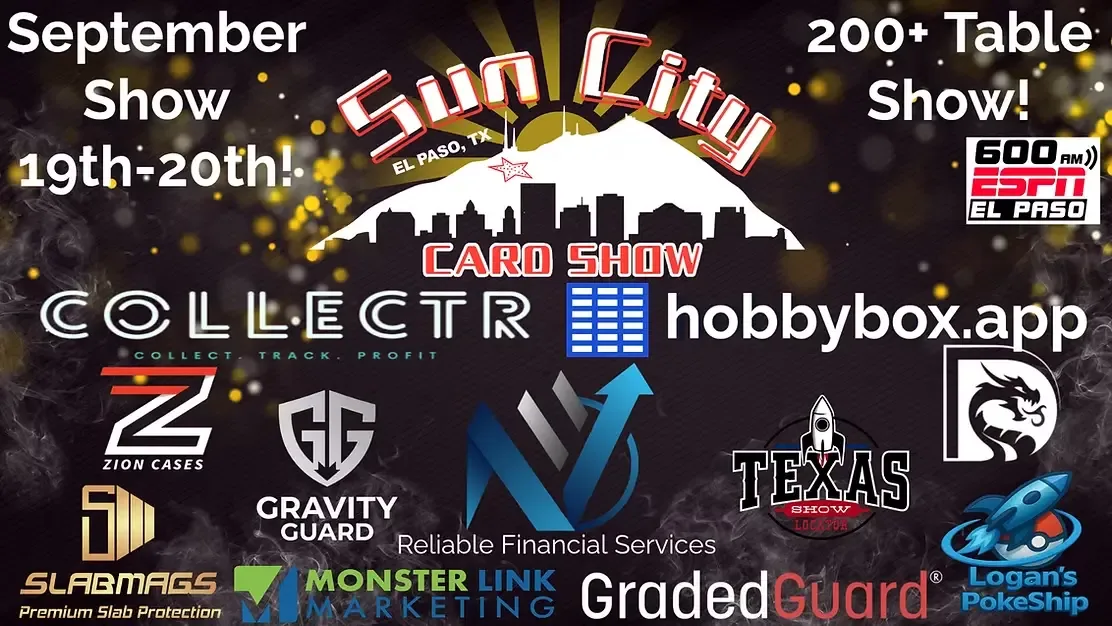 Sun City Card Show - Saturday, September 19 & Sunday, September 20, 2026
