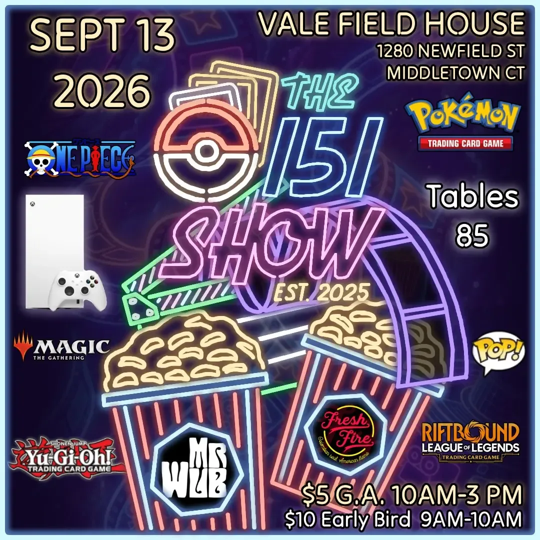 The 151 Card Show - Sunday, September 13, 2026